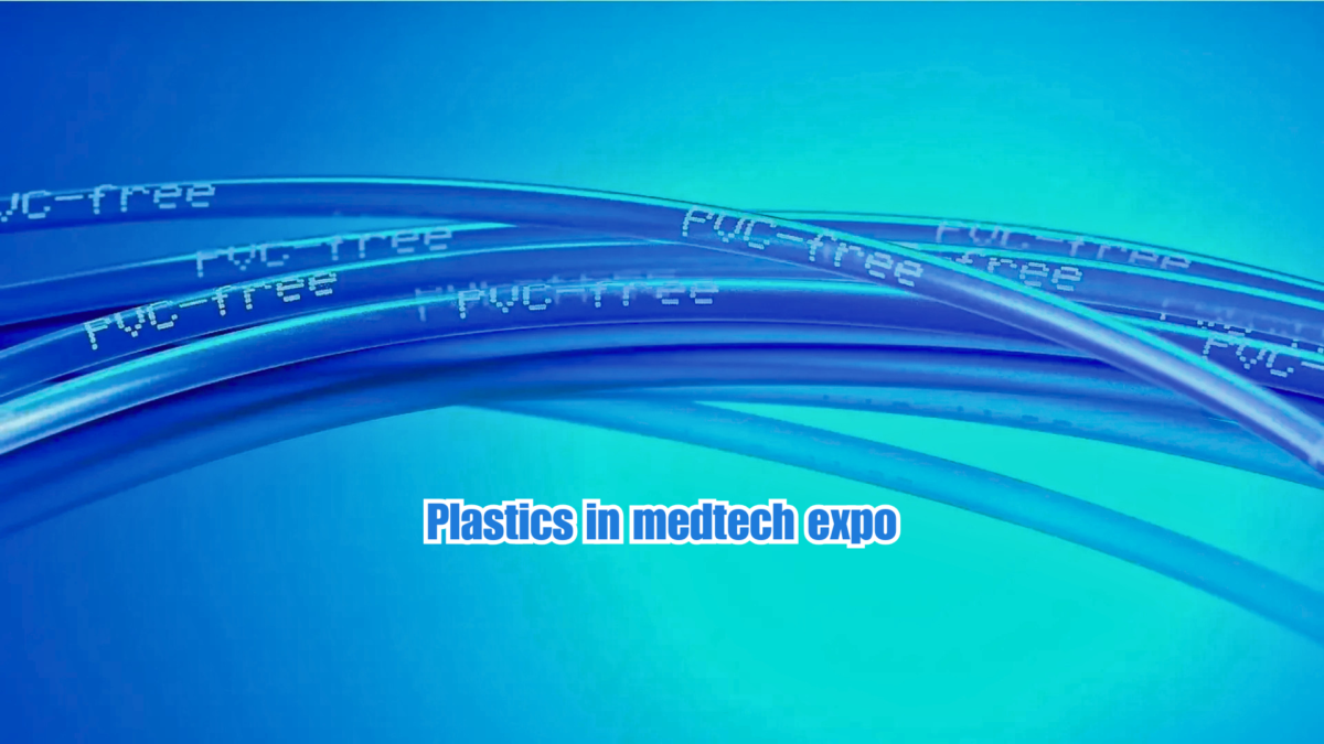 How Plastics in MedTech Expo Are Changing Modern Medical Technology getechnologies pvt ltd